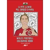 KNYGA Bookshop Llyfr Lliwio Pel-droed Cymru | Wales Football Colouring Book NEW EDITION