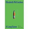 KNYGA Bookshop Mccracken Elizabeth Long Game: How to Write Fiction