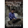 KNYGA Clare Druce Long, Long the Night