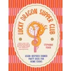 KNYGA Stephanie Feher Lucky Dragon Supper Club