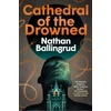 KNYGA Bookshop Lunar Gothic Trilogy - Cathedral of the Drowned