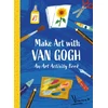 KNYGA Bookshop Make Art with Van Gogh: An Art Activity Book