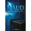 KNYGA Bookshop Maud – Heirs to a broken age