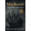 KNYGA Kevin Jackson Mayflower: The Voyage from Hell