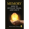 KNYGA Bookshop Memory: How To Develop, Train, And Use It