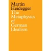 KNYGA Martin Heidegger The Metaphysics of German Idealism