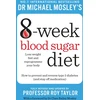 KNYGA Bookshop Michael Mosley's 8 Week Blood Sugar Diet
