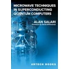 KNYGA Bookshop Microwave Techniques in Superconducting Quantum Computers
