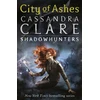 KNYGA Cassandra Clare Clare Cassandra Mortal Instruments 2: City of Ashes: From the international bestselling author who defined romantasy: the original Shadowhunter series about demon hunting, betrayal, secrets and forbidden love