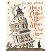 KNYGA Bookshop Moving the Millers' Minnie Moore Mine Mansion: A True Story