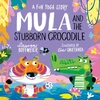 KNYGA Bookshop Mula and the Stubborn Crocodile (Paperback)