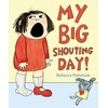 KNYGA Bookshop Patterson Rebecca My Big Shouting Day