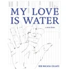 KNYGA Bookshop My Love Is Vanduo