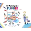 KNYGA Bookshop My Mummy is a Plumber
