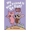 KNYGA Mo Willems My New Friend Is So Fun!