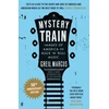 KNYGA Greil Marcus Mystery Train