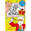 KNYGA Bookshop Sharratt Nick Nice Work for the Cat and the King (NE)