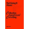 KNYGA Bookshop Not Going It Alone: Collective Curatorial Curating