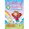 KNYGA Bookshop Oakleaf Academy: First Day at Fairy School