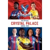 KNYGA Grange Official Crystal Palace FC Annual 2025