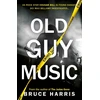 KNYGA Bruce Harris Old Guy Music