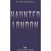 KNYGA Bookshop Opinionated Guide to Haunted London