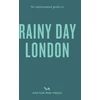 KNYGA Bookshop Opinionated Guide to Rainy Day London