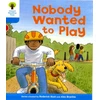 KNYGA Bookshop Oxford Reading Tree: Level 3: Stories: Nobody Wanted to Play