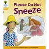 KNYGA Roderick Hunt Oxford Reading Tree: Level 5: Floppy's Phonics Fiction: Please Do Not Sneeze