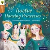 KNYGA Geraldine Mccaughrean Oxford Reading Tree Traditional Tales: Level 8: Twelve Dancing Princesses