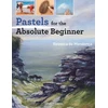 KNYGA Bookshop Pastels for the Absolute Beginner
