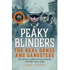 KNYGA Bookshop Peaky Blinders - The Real Gangs and Gangsters