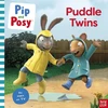 KNYGA Bookshop Pip and Posy: Puddle Twins A TV tie-in picture book