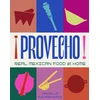 KNYGA Bookshop Provecho: Real Mexican Food at Home