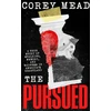 KNYGA Corey Mead The Pursued