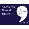 KNYGA Bookshop Quotation Bank: A Streetcar Named Desire A-Level Revision and Study Guide for English Literature
