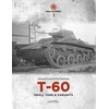 KNYGA Bookshop Raudona Machines 1: T-60 Small Tank &amp; Variants