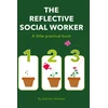 KNYGA Bookshop Reflective Social Worker - A little practical book