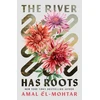 KNYGA Amal El Mohtar River Has Roots