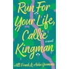 KNYGA Bookshop Run For Your Life, Callie Kingman