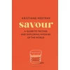 KNYGA Bookshop Westray Kristiane Savour: A guide to tasting and exploring whiskies of the world