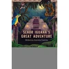 KNYGA Bookshop Senor Iguana’s Great Adventure