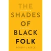 KNYGA Bookshop Shades of Juodas Folk
