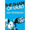 KNYGA Bookshop Fransson Lisa The Shape of Guilt