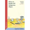KNYGA Bookshop Shine on, Bright and Dangerous Object