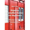 KNYGA Bookshop Shipping Container Homes For Beginners