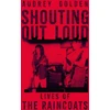 KNYGA Bookshop Golden Audrey Shouting Out Loud: Lives of The Raincoats