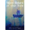 KNYGA John Gerard Fagan Silent Riders of the Sea
