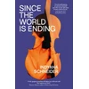 KNYGA Indyana Schneider Since the World Is Ending
