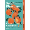 KNYGA Bookshop Chambers Clare Small Pleasures: Longlisted for the Women's Prize for Fiction